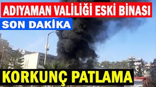 Adıyaman Valiliği'nin Eski Binasında Patlama Meydana Geldi 6.01.2021 TURKEY