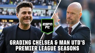 Grading Manchester United & Chelsea’s Premier League seasons | ESPN FC