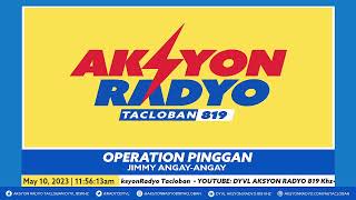 OPERATION PINGGAN | MAY 10, 2023