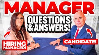 TOP 10 MANAGER INTERVIEW QUESTIONS & ANSWERS! (How to PASS a Management Interview!)