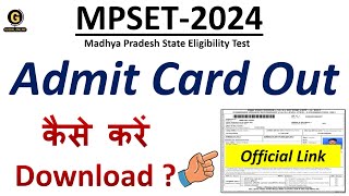 How to Download MPSET 2024 Admit Card | Madhya Pradesh SET Important Update | Paper 1 Preparation