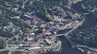 The history of Norwich, Connecticut