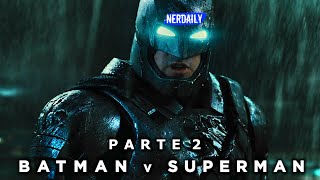 Batman V Superman EN 10 MINUTOS (Parte 2)