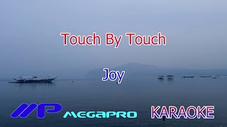 (02665) Touch By Touch - Joy (karaoke)【BGV:MTV1】