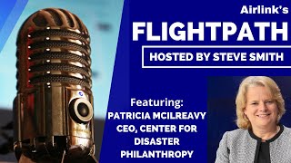 Flightpath #11: CDP CEO Patricia McIlreavy on care of people within your organization...