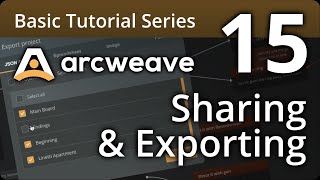 Arcweave Basic Tutorial Series - Episode 15: Sharing & Exporting