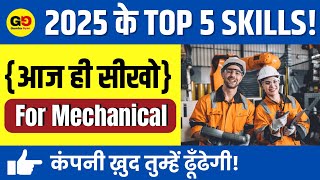Top 5 Essential Skills for Mechanical Engineers: Quick job + High Salary 2025
