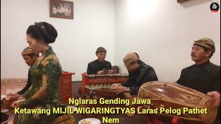 Nglaras Gending Jawa Ketawang MIJIL WIGARINGTYAS Gamelan Siteran #karawitan #gamelan #gending