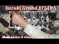 Suzuki Grand vitara engine head gasket setting head replacement engine rebuild urdu سوزوكي راس تركيب