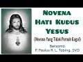 NOVENA HATI KUDUS YESUS ||  Novena Untuk Kebutuhan Yang Mendesak