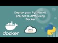 How to Deploy a Python Machine Learning App using Docker + AWS Lambda