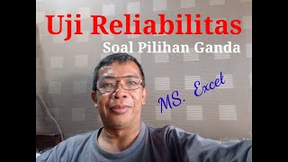 Uji Reliabilitas Soal Tipe Pilihan Ganda