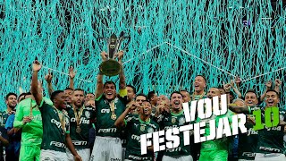 Vou Festejar 10 - Palmeiras Campeão da Supercopa do Brasil 2023