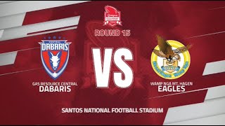 Central Dabaris vs Mt Hagen Eagles | Match Highlights | Digicel ExxonMobil Cup 2024 | Round 15