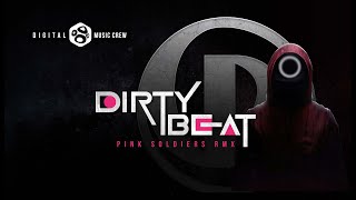 SQUID GAME: Pink Soldiers - Dirty Beat Remix