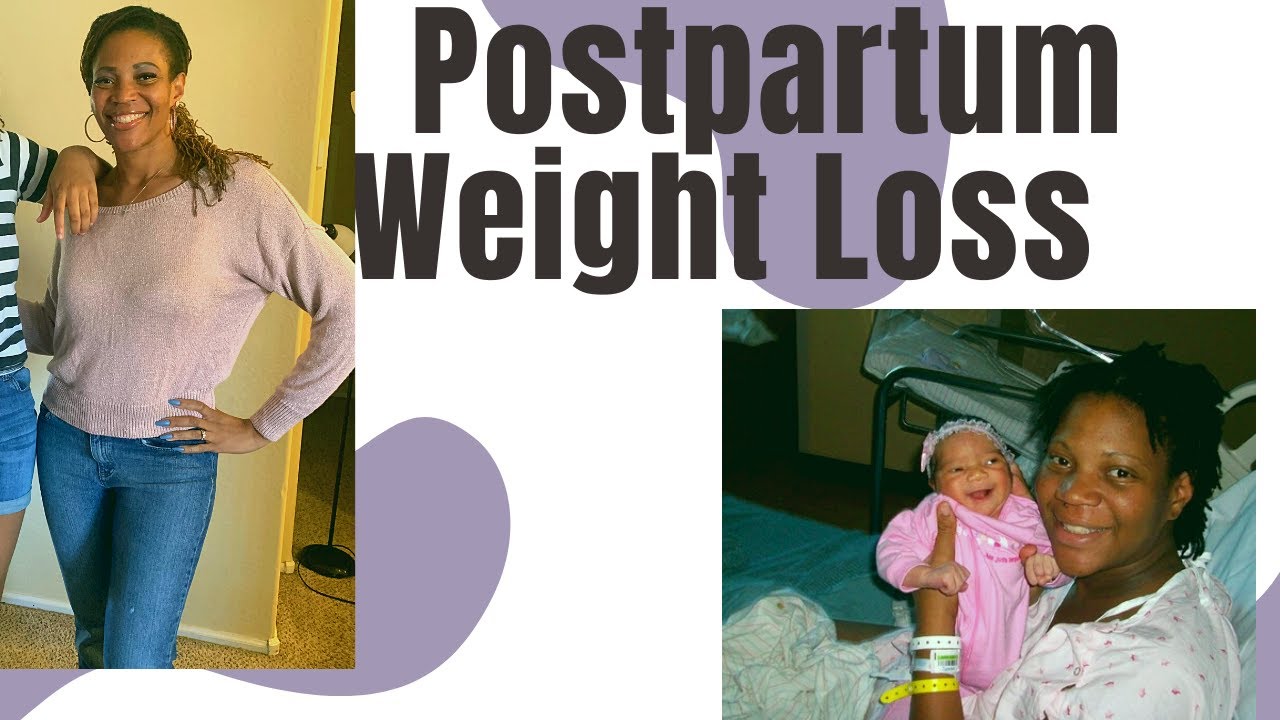 Postpartum Weight Loss Journey- How I Lost The Baby Weight - YouTube