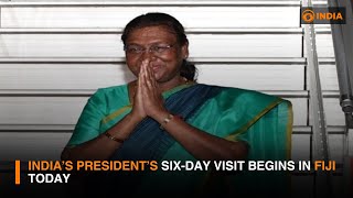 India's President's six-day visit begins from Fiji | DD India