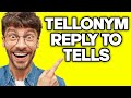 How To Reply To Tells In Tellonym (2023)