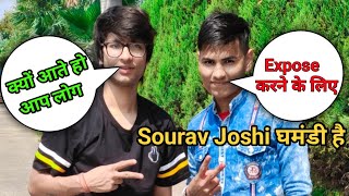 Sourav Joshi Vlogs Exposed - सच्चाई जान लो ? || Meetup With Sourav Joshi Vlogs || Sourav Joshi Vlogs