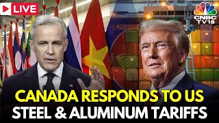 LIVE: Canada Responds To US. Steel And Aluminum Tariffs | Donald Trump | Mark Carney | US | N18G