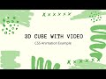3D Rotating Cube Animation with Video | CSS Animation
