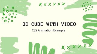 3D Rotating Cube Animation with Video | CSS Animation
