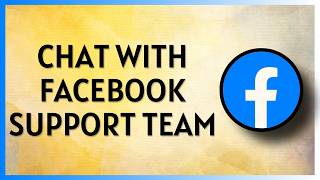 How to Chat With Facebook Support Team (2026)
