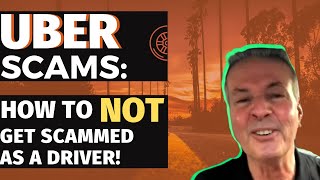 Uber Scams: How To Not get Scammed As A driver!