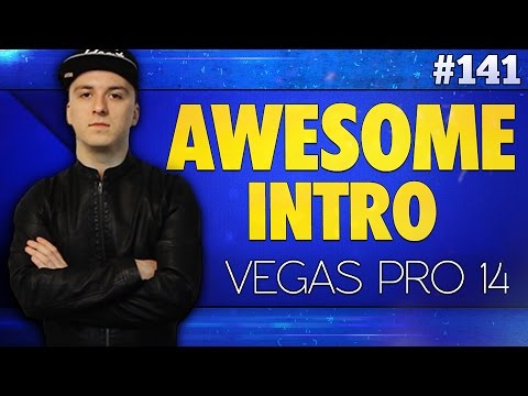Vegas Pro 14: How To Make An Awesome Intro - Tutorial #141 Vegas Pro 14: How To Make An Awesome Intro - Tutorial #141