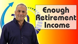 How to Retire With Enough Retirement Income