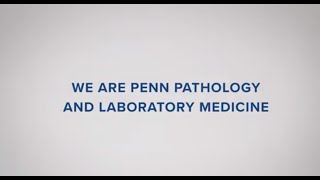 Welcome to the Pathology Residency Program at the Hospital of the University of Pennsylvania