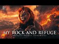 my rock and refuge prophetic worship music instrumental