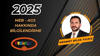 2025 MEB-AGS Hakkında Detaylı Bilgilendirme-Mehmet Bilge Yıldız