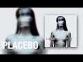 Placebo - Meds