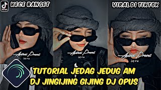 Tutorial Jedag Jedug Alight Motion DJ JINGIJING GIJING DJ OPUS