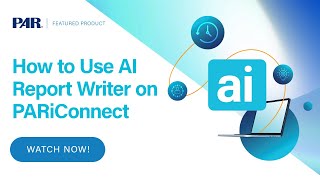 How to Use AI Report Writer on PARiConnect