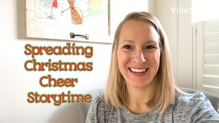 Spreading Christmas Cheer Storytime!