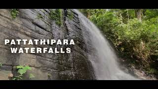 PATTATHIPARA WATERFALLS | THRISSUR