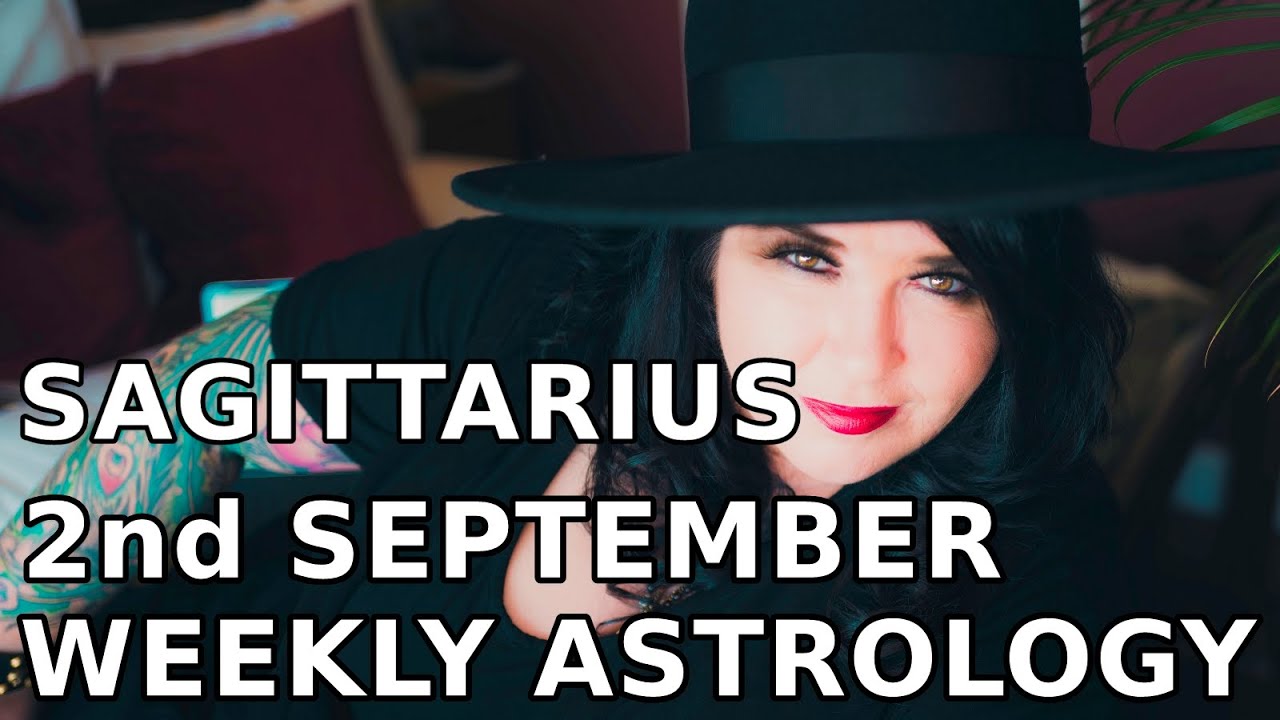 Sagittarius Weekly Astrology Horoscope 2nd September 2019 - YouTube