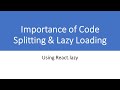 Code Splitting & lazy loading using React.lazy