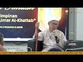 Gaya Kepimpinan Saidina Umar al-Khattab