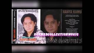 Irvan Mansyur - Hanya Kamu (cipt.H Ukat S)