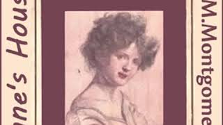 Anne's House of Dreams (version 2) by Lucy Maud MONTGOMERY Part 1/2 | Full Audio Book