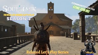 Soulmask - Relaxed Let's Play Series