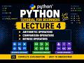 Python Tutorial for Beginners🐍 | Lecture 4 | Arithmetic, Comparison and Bitwise operator