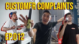 Customer Complaints EP 012