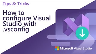 How to configure Visual Studio with .vsconfig