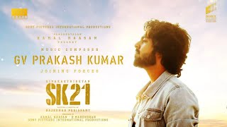 SK21 - Gvprakash On Board | Sivakarthikeyan | Rajkumar KP | Saipallavi | RKFI | Sony Pictures