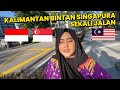 DARI KALIMANTAN TAMBELAN BINTAN SINGAPURA MALAYSIA ACEH SAMPAI MELAKA ?