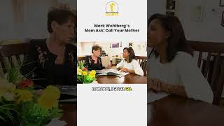 Mark Wahlberg’s Mom Ask: Call Your Mother
